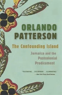 Zmatený ostrov: Jamajka a postkoloniální situace - The Confounding Island: Jamaica and the Postcolonial Predicament