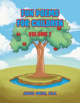 Zábavné básničky pro děti: Dětské hry pro děti: I. díl - Fun Poems for Children: Volume I