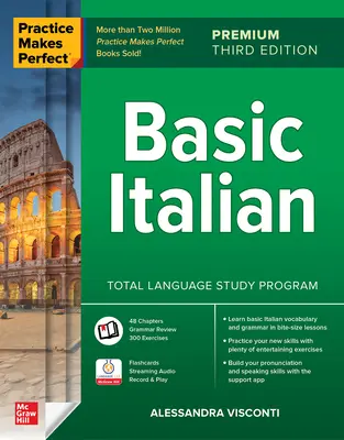 Cvičení dělá mistra: Základy italštiny, třetí vydání Premium - Practice Makes Perfect: Basic Italian, Premium Third Edition