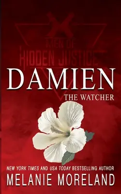 Hlídač - Damien: Romantika pro osobní strážce - The Watcher - Damien: A bodyguard romance