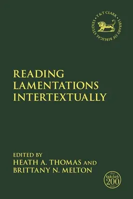Intertextuální čtení Lamentací - Reading Lamentations Intertextually