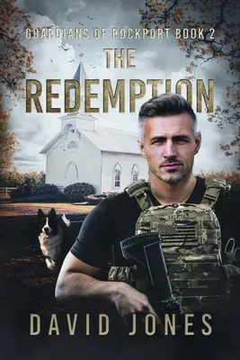 Strážci Rockportu: The Redemption Volume 2 - Guardians of Rockport: The Redemption Volume 2