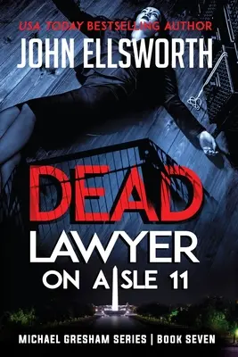 Mrtvý právník v uličce 11 - Dead Lawyer on Aisle 11