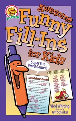 Úžasné zábavné doplňovačky pro děti: Super zábavné slovní hry! - Awesome Funny Fill-Ins for Kids: Super Fun Word Games!
