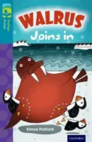 Oxford Reading TreeTops Fiction: Level 9 More Pack A: Walrus Joins In - Oxford Reading Tree TreeTops Fiction: Level 9 More Pack A: Walrus Joins In