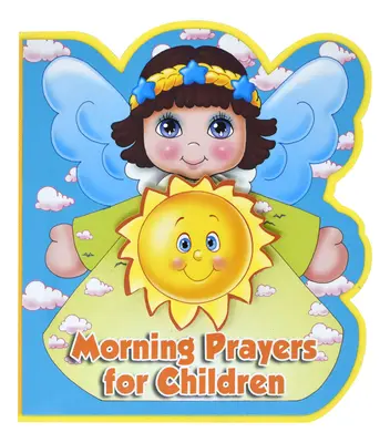 Ranní modlitby pro děti - Morning Prayers for Children