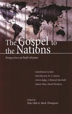 Evangelium národům: Pavla: perspektivy Pavlova poslání: O'Brien: Perspektivy pro misii Pavla: k poctě Petera T. O'Briena. - The Gospel to the Nations: Perspectives on Paul's Mission: In Honour of Peter T. O'Brien