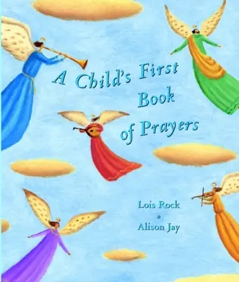 První dětská kniha modliteb - A Child's First Book of Prayers