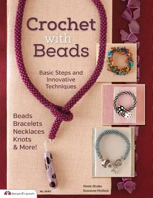 Háčkování s korálky: Základní kroky a inovativní techniky - Crochet with Beads: Basic Steps and Innovative Techniques