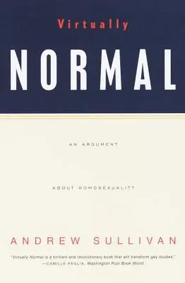 Virtually Normal: Argument o homosexualitě - Virtually Normal: An Argument about Homosexuality