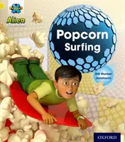 Projekt X: Mimozemská dobrodružství: Žlutá: Popcorn Surfing - Project X: Alien Adventures: Yellow: Popcorn Surfing