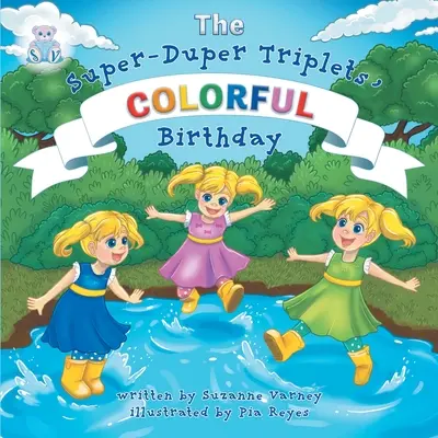 Barevné narozeniny (The Super-Duper Triplets) - Colorful Birthday (The Super-Duper Triplets)