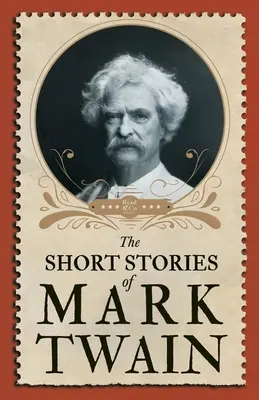 Povídky Marka Twaina - The Short Stories of Mark Twain