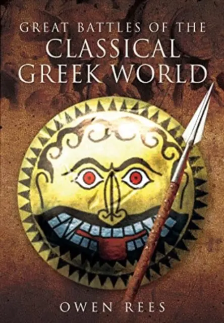 Velké bitvy klasického řeckého světa - Great Battles of the Classical Greek World