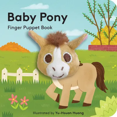Baby Pony: Knížka pro prstové loutky - Baby Pony: Finger Puppet Book