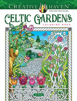 Creative Haven Keltské zahrady Omalovánky - Creative Haven Celtic Gardens Coloring Book