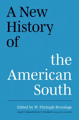 Nové dějiny amerického Jihu - A New History of the American South
