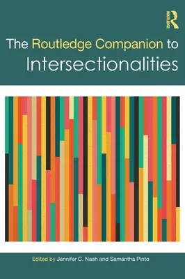 The Routledge Companion to Intersectionalities (Routledžův společník k intersekcionalitám) - The Routledge Companion to Intersectionalities