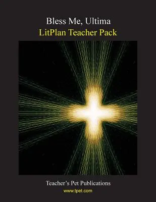 Balíček pro učitele Litplan: Bless Me Ultima - Litplan Teacher Pack: Bless Me Ultima
