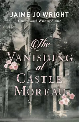 Zmizení na hradě Moreau - The Vanishing at Castle Moreau