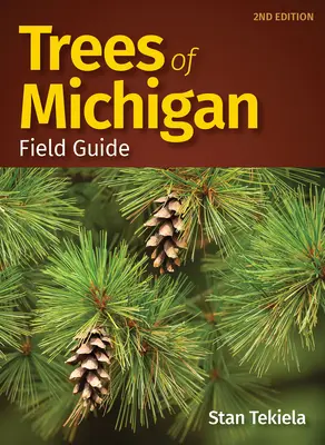 Stromy Michiganu - terénní průvodce - Trees of Michigan Field Guide