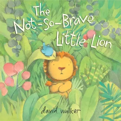Nepříliš statečný malý lev - The Not-So-Brave Little Lion