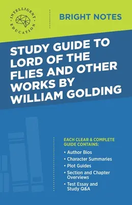 Průvodce studiem Pána much a dalších děl Williama Goldinga - Study Guide to Lord of the Flies and Other Works by William Golding