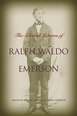 Vybrané přednášky Ralpha Walda Emersona - The Selected Lectures of Ralph Waldo Emerson