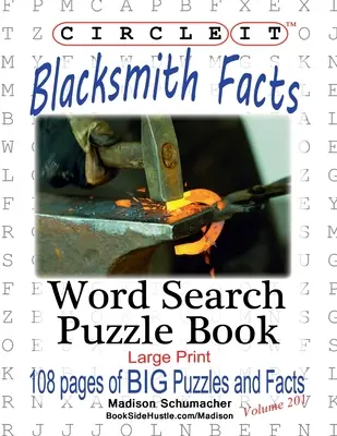 Zakroužkujte to, Fakta o kovářích, Hledání slov, Skládačka - Circle It, Blacksmith Facts, Word Search, Puzzle Book