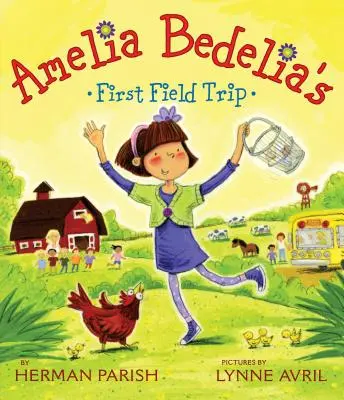 První výlet Amelie Bedelie do přírody - Amelia Bedelia's First Field Trip