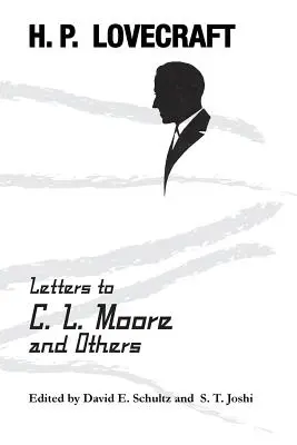 Dopisy C. L. Mooreovi a dalším - Letters to C. L. Moore and Others
