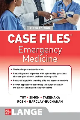 Case Files: Páté vydání: Soubory případů urgentní medicíny - Case Files: Emergency Medicine, Fifth Edition