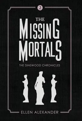 Chybějící smrtelníci - The Missing Mortals
