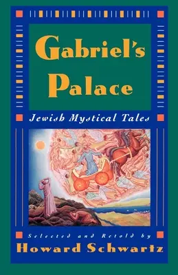 Gabrielův palác: Židovské mystické příběhy - Gabriel's Palace: Jewish Mystical Tales