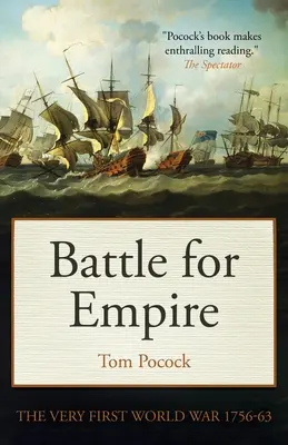 Bitva o impérium: První světová válka 1756-63 - Battle for Empire: The Very First World War 1756-63