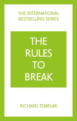 Pravidla, která je třeba porušit - Rules to Break
