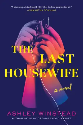 Poslední žena v domácnosti - The Last Housewife