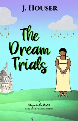 Zkoušky snů - The Dream Trials