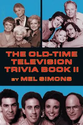 Kniha zajímavostí o starém televizním vysílání II - The Old-Time Television Trivia Book II