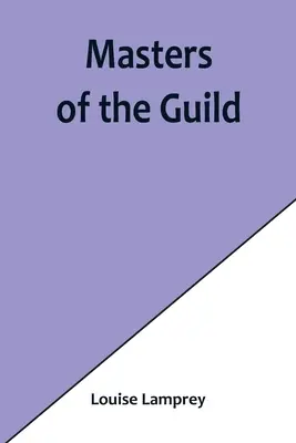 Mistři cechu - Masters of the Guild