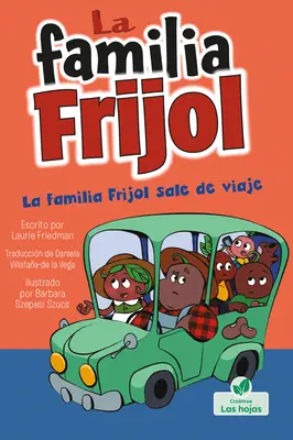 La Familia Frijol Sale de Viaje (Fazole jedou na výlet) - La Familia Frijol Sale de Viaje (the Beans Take a Road Trip)