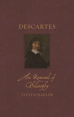 Descartes: Obnova filozofie - Descartes: The Renewal of Philosophy