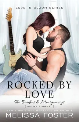 Rocked by Love: (A Braden - Bad Boys After Dark Crossover Novel) - Rocked by Love: Jillian Braden (A Braden - Bad Boys After Dark Crossover Novel)