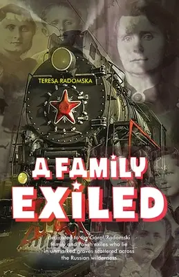 Rodina ve vyhnanství - A Family Exiled