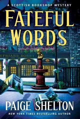Osudová slova: Záhada skotského knihkupectví - Fateful Words: A Scottish Bookshop Mystery
