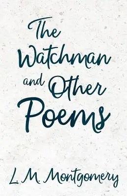 Strážce a jiné básně - The Watchman & Other Poems