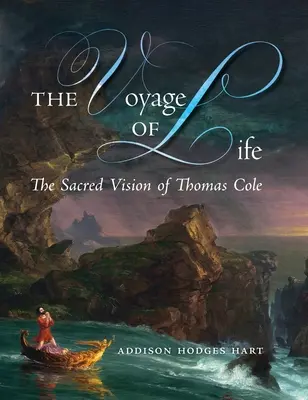 Cesta životem: Posvátná vize Thomase Colea - The Voyage of Life: The Sacred Vision of Thomas Cole