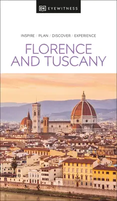 DK Eyewitness Florencie a Toskánsko - DK Eyewitness Florence and Tuscany