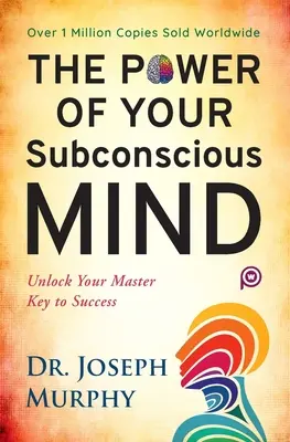 Síla vašeho podvědomí - The Power of Your Subconscious Mind