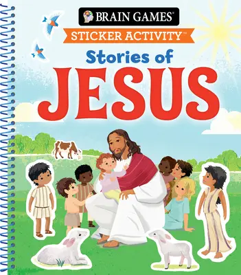 Hry na mozek - samolepky: Příběhy o Ježíši - Brain Games - Sticker Activity: Stories of Jesus